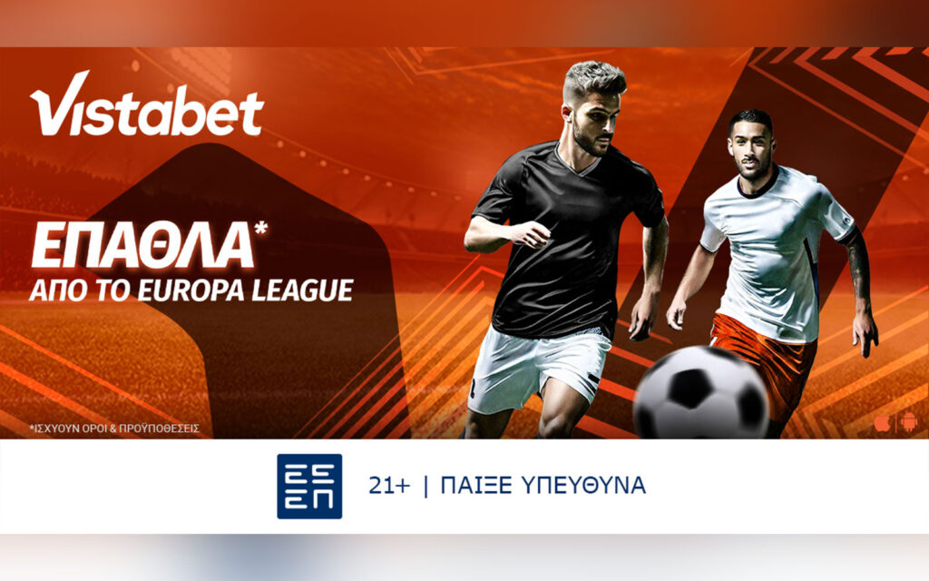 Vistabet - Μοναδική προσφορά* στο Εuropa League! (07/11)
