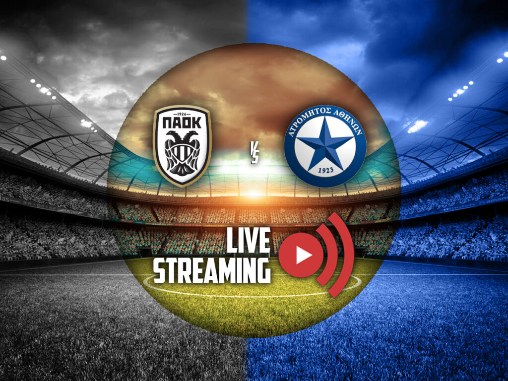 ΠΑΟΚ - Ατρόμητος κανάλι live streaming