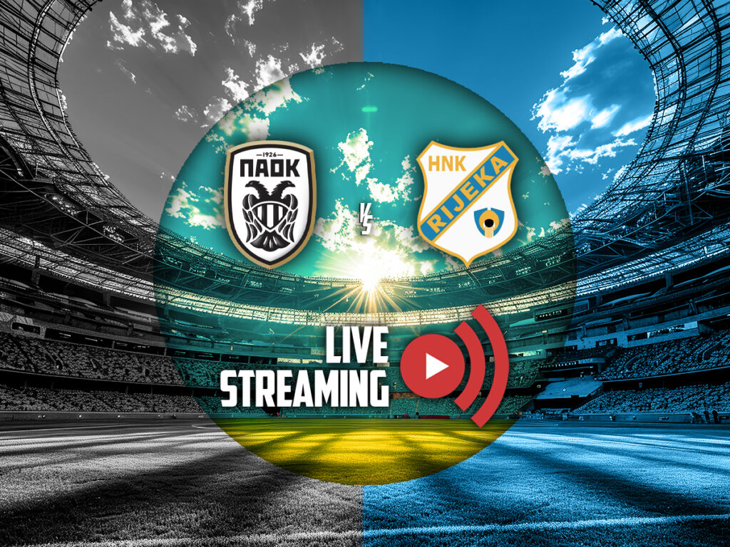 ΠΑΟΚ - Ριέκα κανάλι live streaming