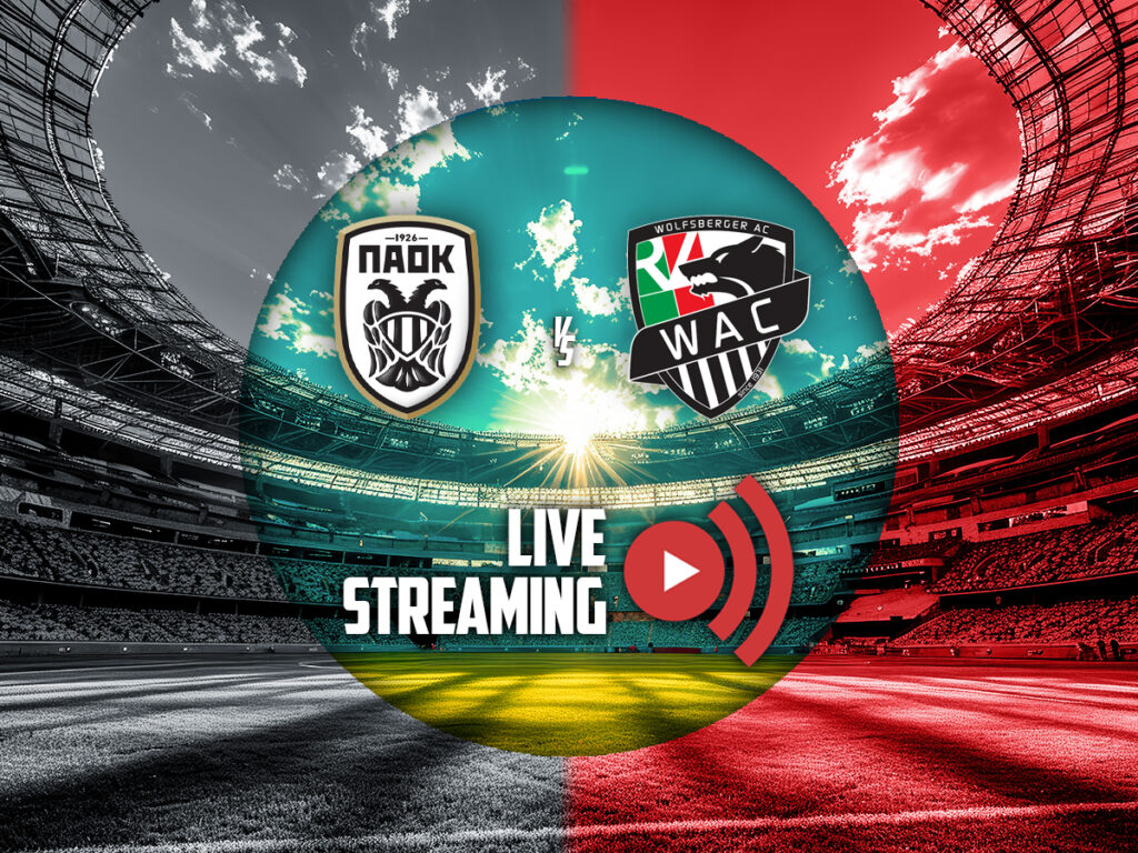 ΠΑΟΚ - Βολφσμπέργκερ live streaming