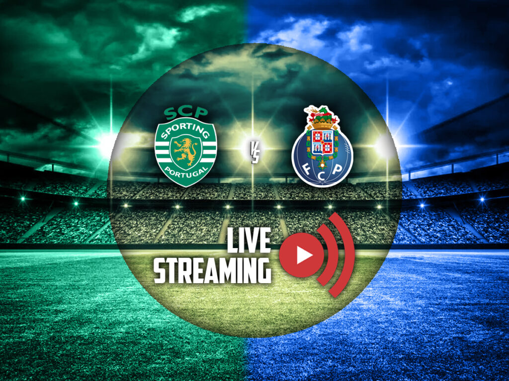 Σπόρτινγκ - Πόρτο κανάλι live streaming