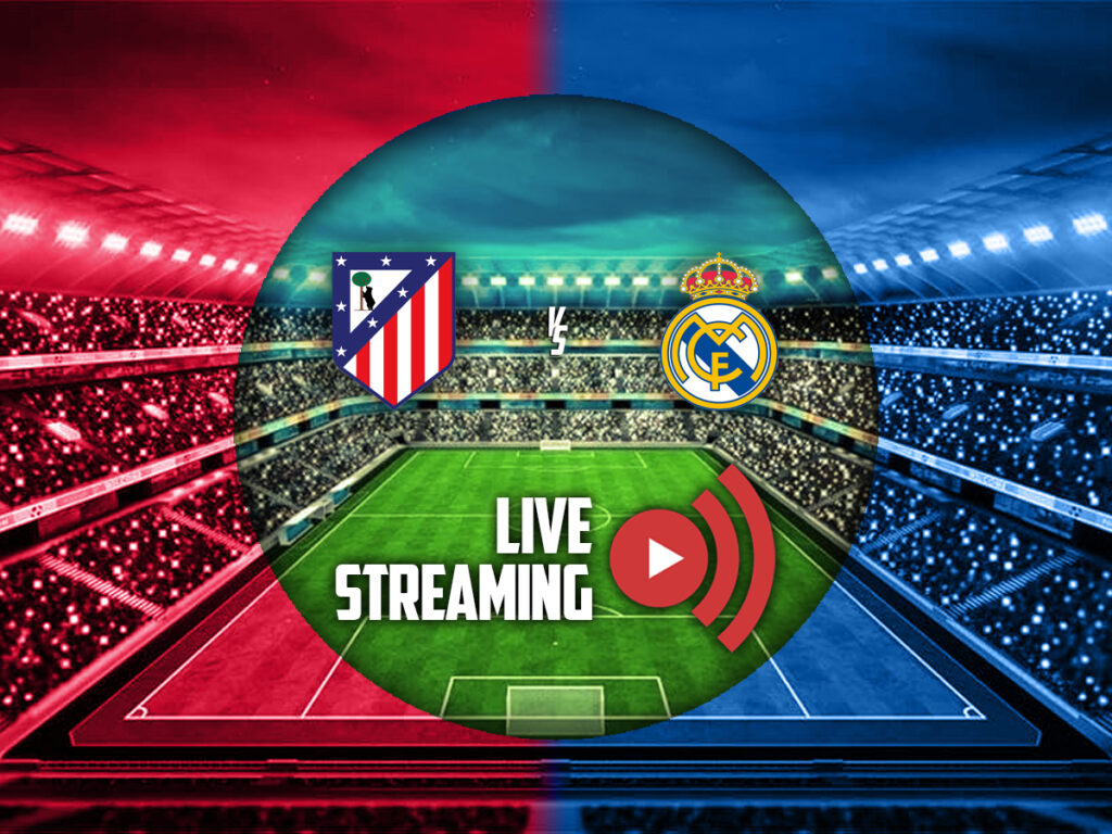 Ατλέτικο - Ρεάλ Μαδρίτης κανάλι live streaming