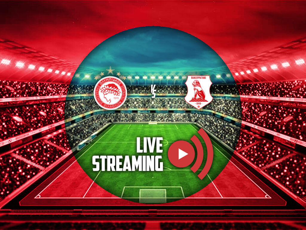 Ολυμπιακός - Πανσερραϊκός κανάλι live streaming
