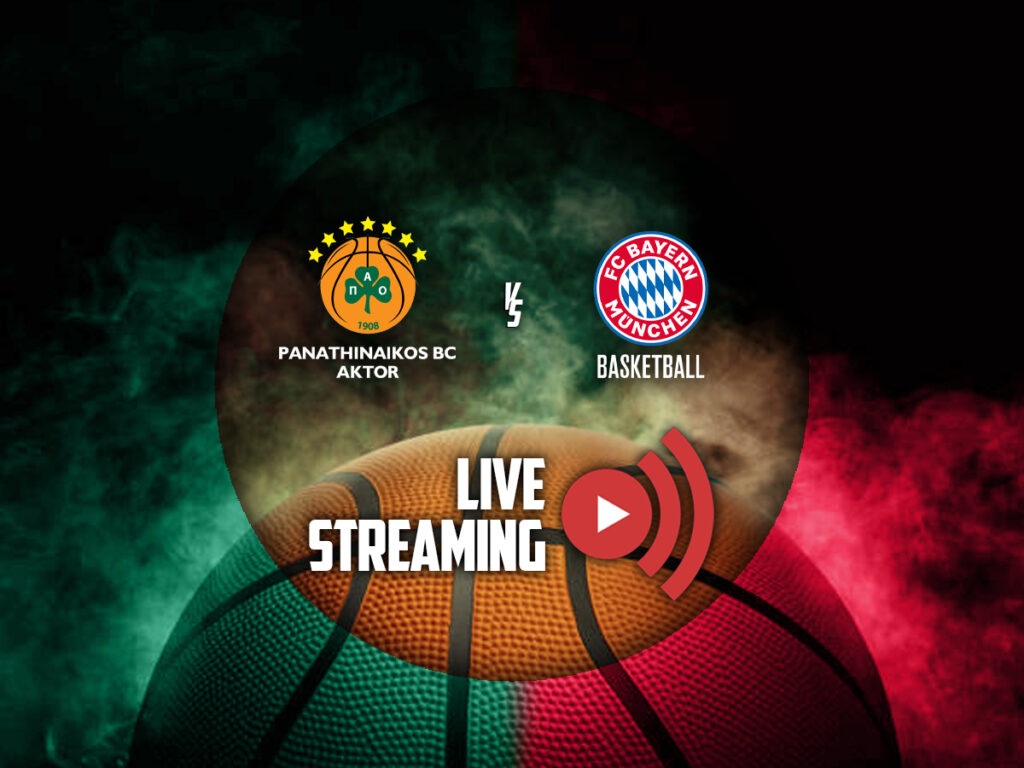 Παναθηναϊκός - Μπάγερν κανάλι live streaming
