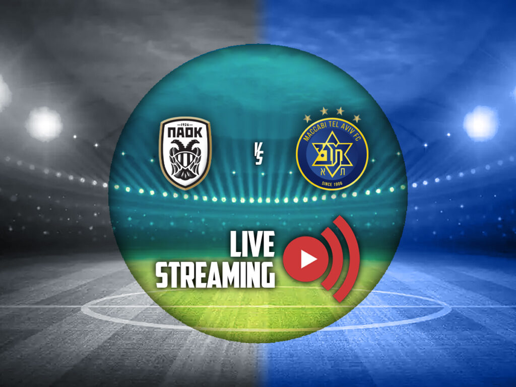 ΠΑΟΚ - Μακάμπι Τελ Αβίβ κανάλι live streaming