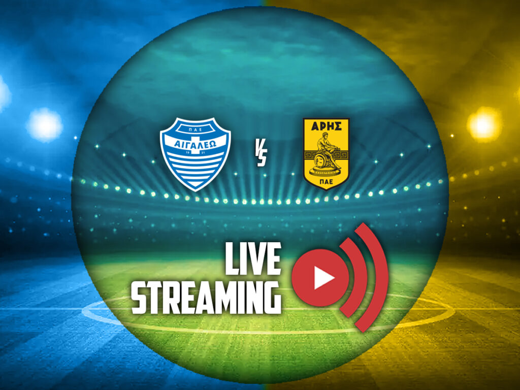 αιγαλεω αρης live streaming καναλι