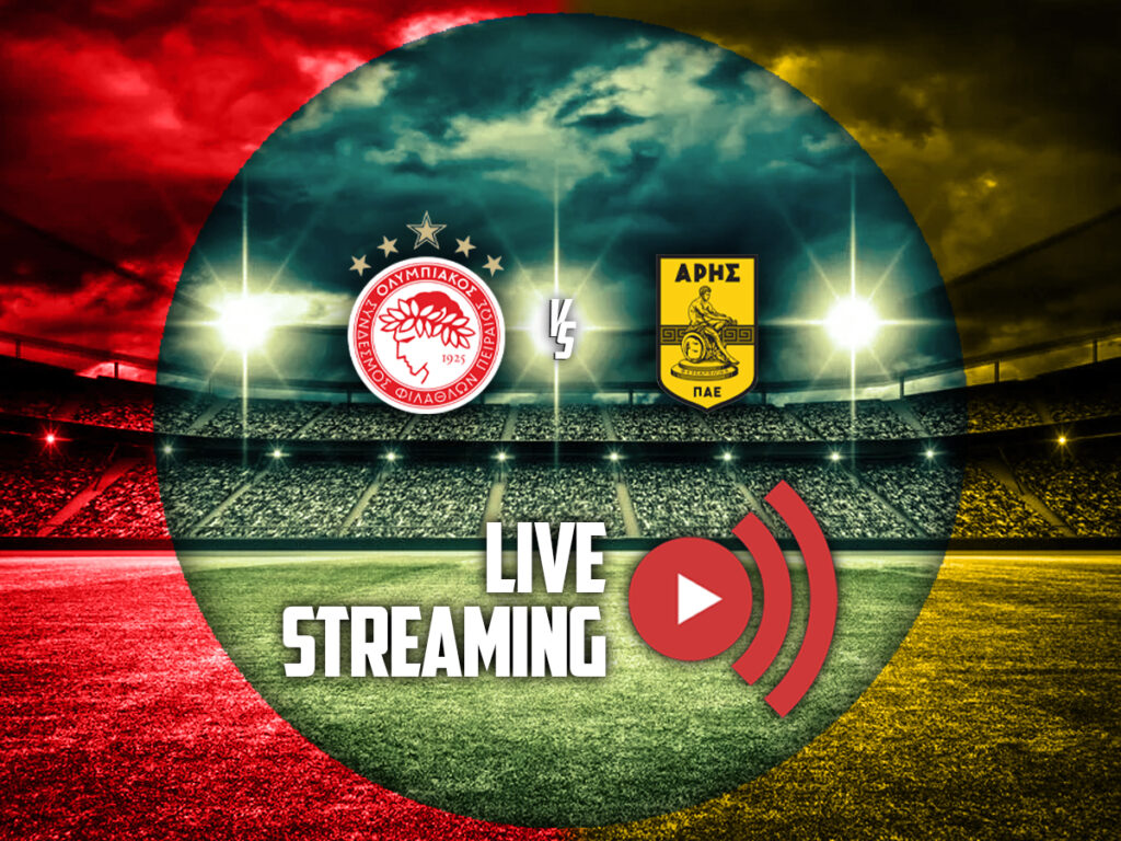 ολυμπιακος αρης live streaming καναλι