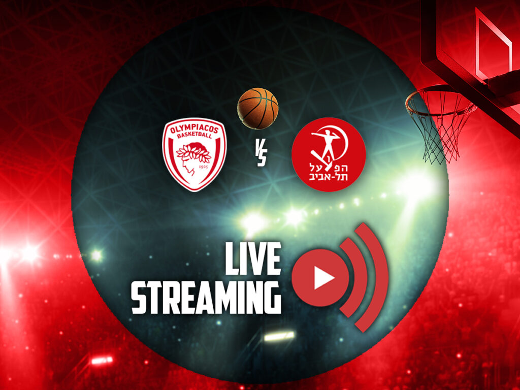 ολυμπιακος χαποελ τελ αβιβ live streaming καναλι