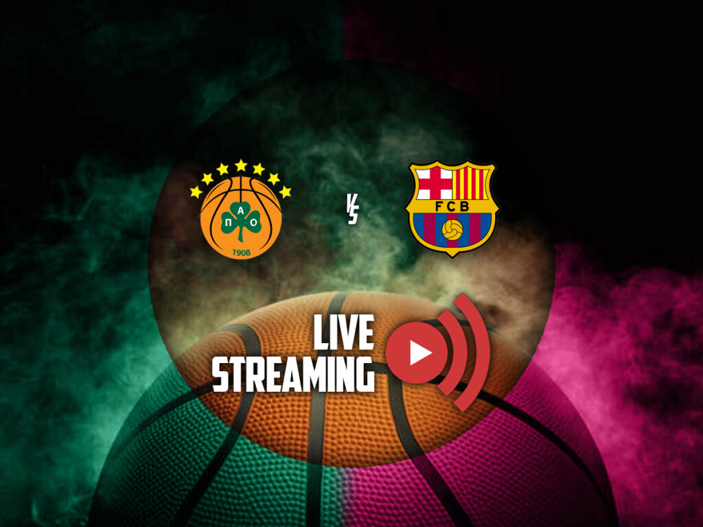 Παναθηναϊκός - Μπαρτσελόνα κανάλι live streaming