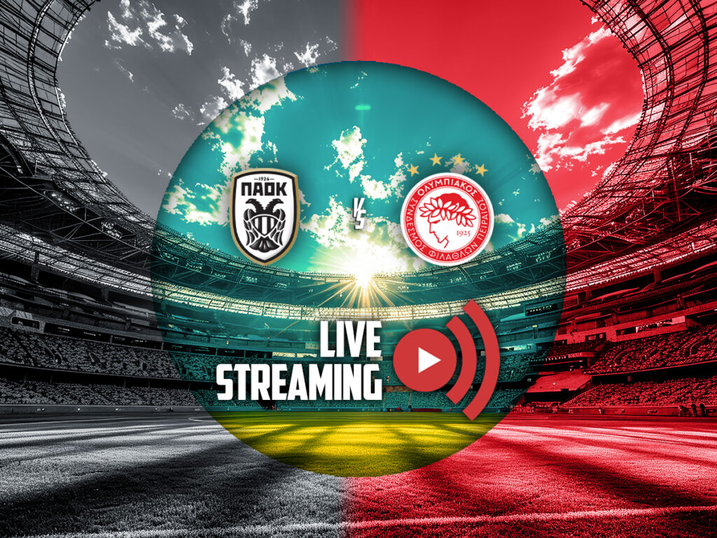 ΠΑΟΚ - Ολυμπιακός κανάλι live streaming