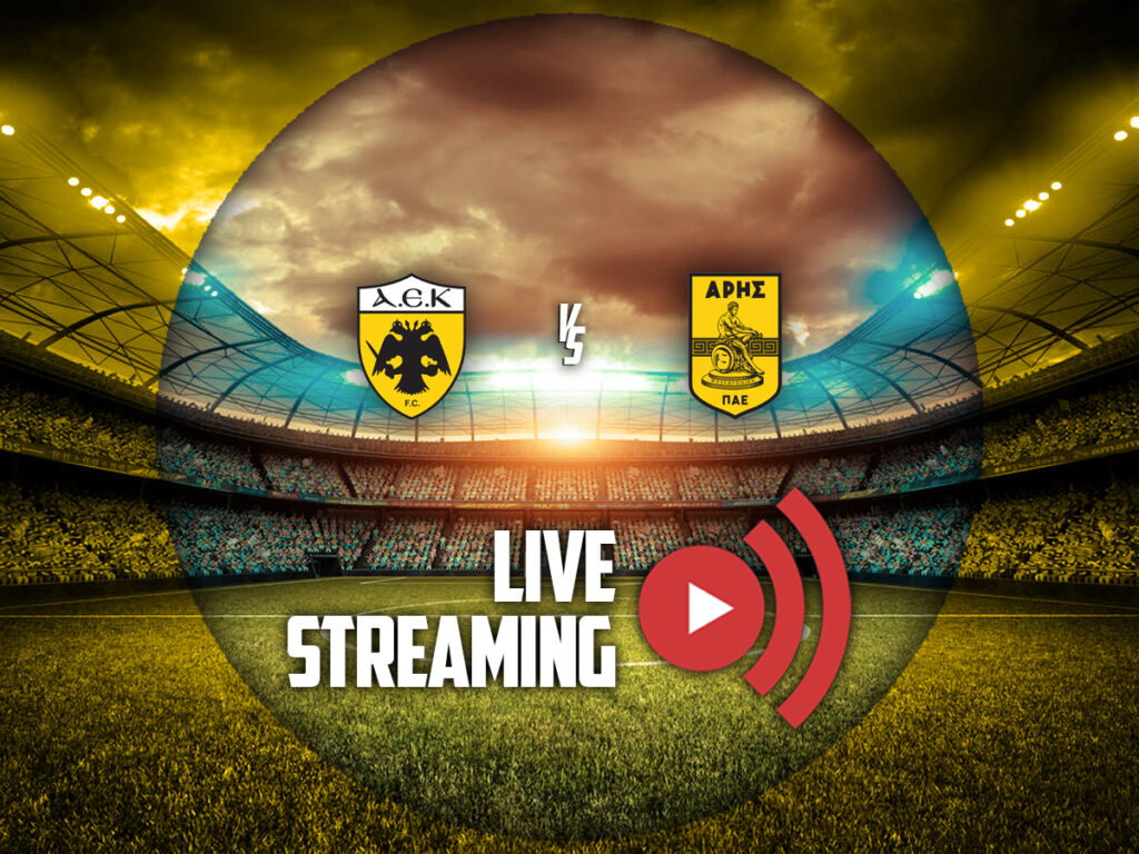 αεκ αρης καναλι live streaming (23/11)