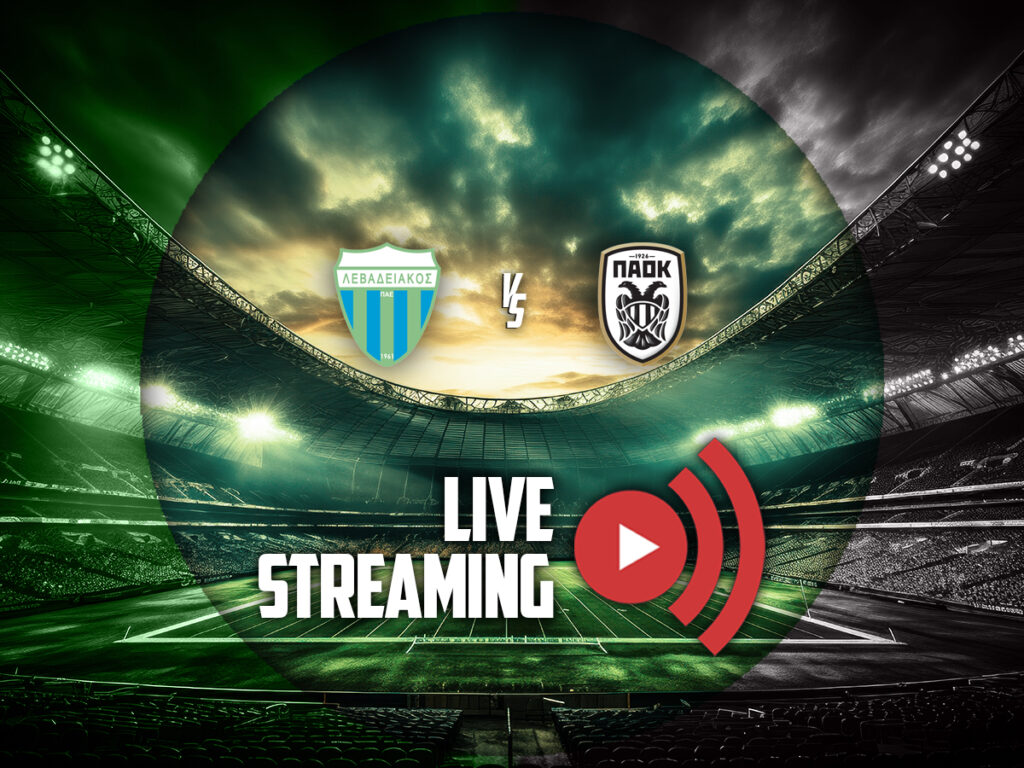 λεβαδειακος παοκ live streaming καναλι (30/11)