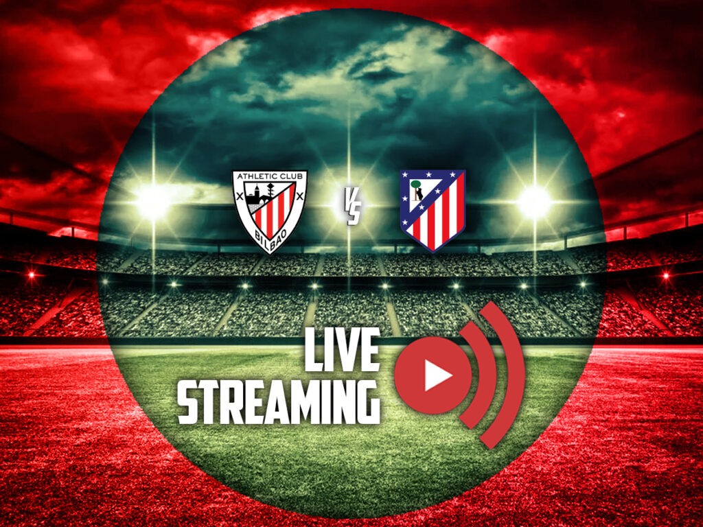 αθλετικ μπιλμπαο ατλετικο μαδριτης live streaming καναλι (06/12)