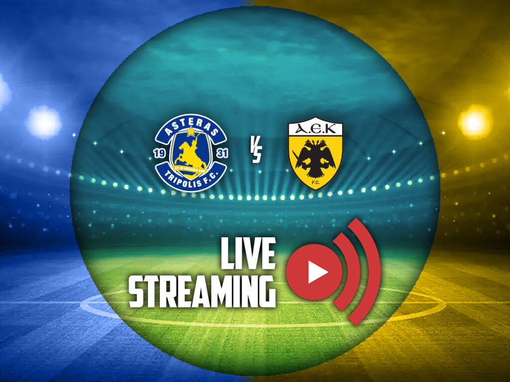 αστερας τριπολης αεκ live streaming καναλι (24/01)