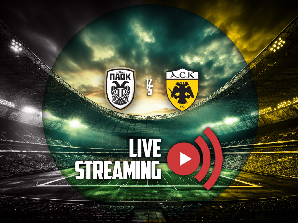 παοκ αεκ live streaming καναλι (15/02)