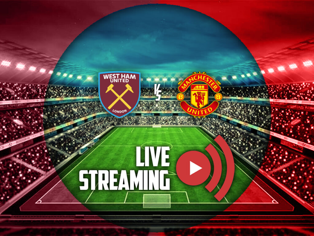 γουεστ χαμ μαντσεστερ γιουναιτεντ live streaming καναλι (10/02)