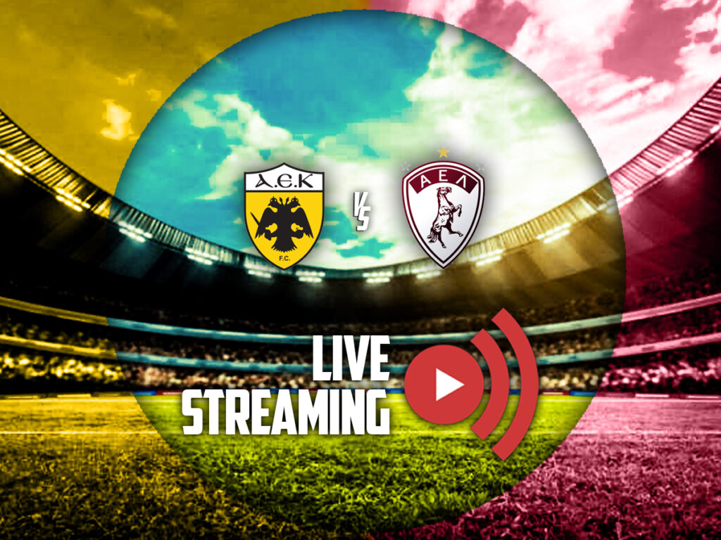 αεκ αελ λαρισα live streaming καναλι (07/03)