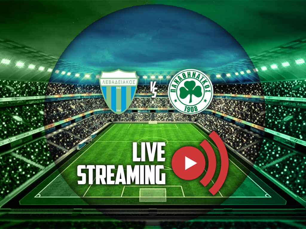λεβαδειακος παναθηναικος live streaming καναλι (08/03)