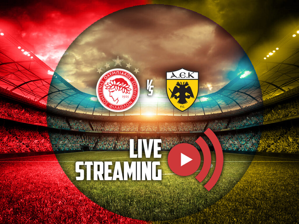 ολυμπιακος αεκ live streaming καναλι (05/04)