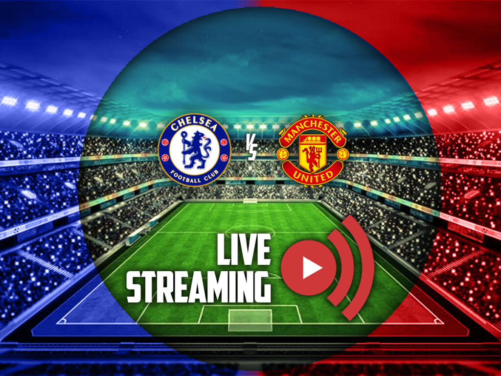 τσελσι μαντσεστερ γιουναιτεντ καναλι live streaming (18/04)