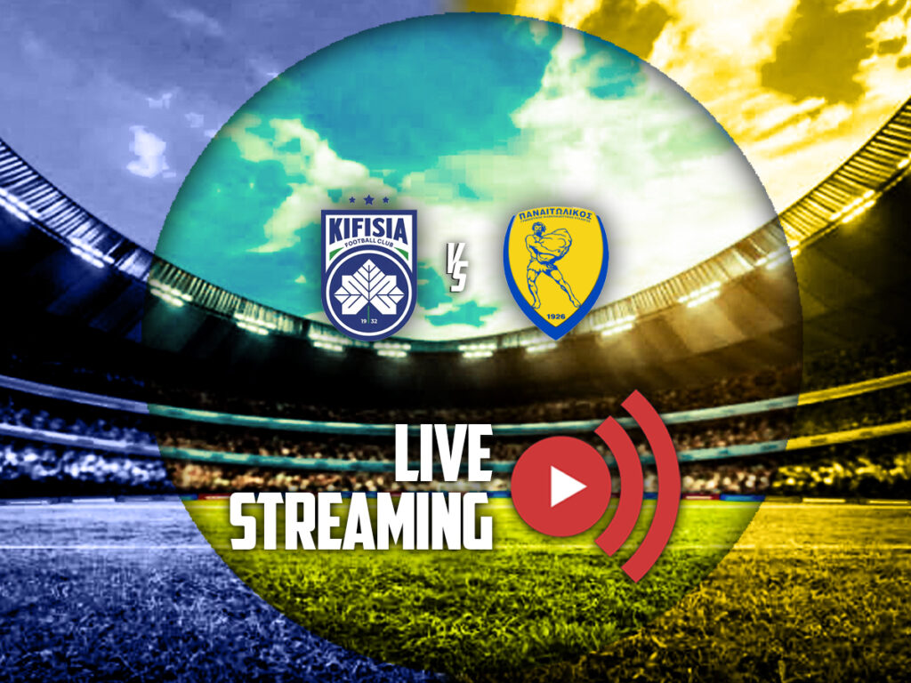 κηφισια παναιτωλικος καναλι live streaming (26/04)