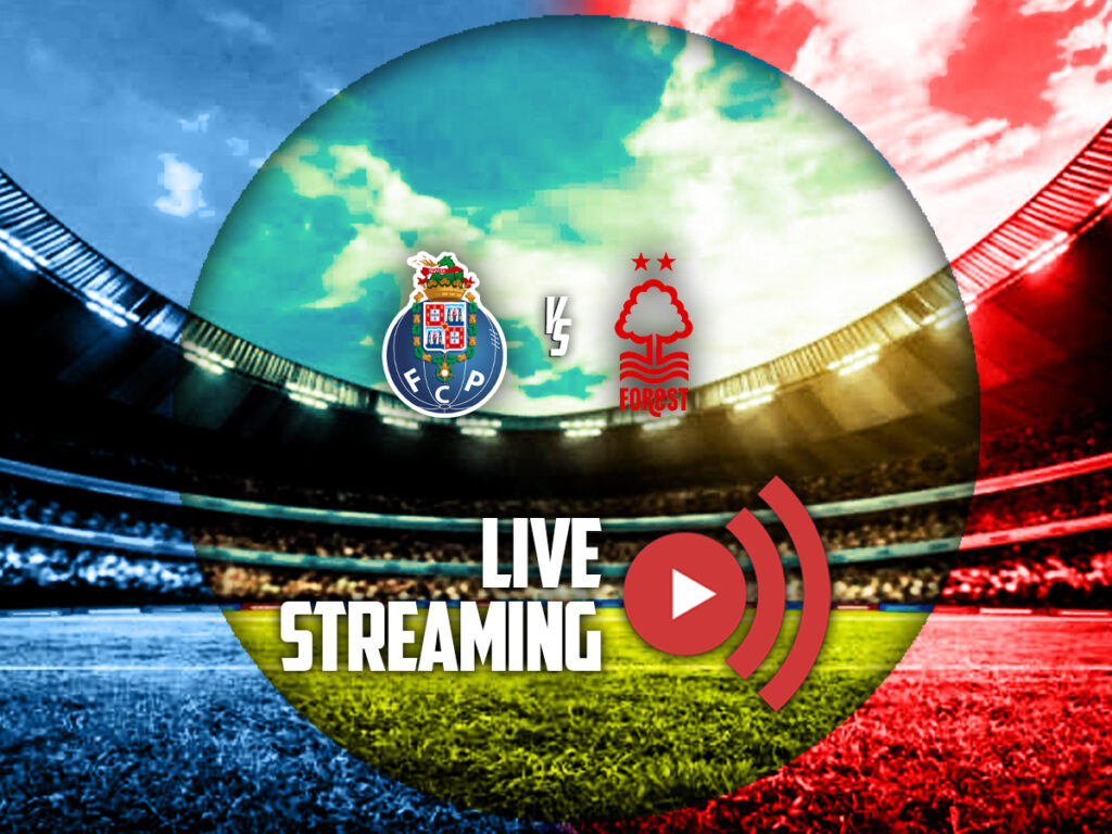 πορτο νοτιγχαμ φορεστ live streaming καναλι (09/04)