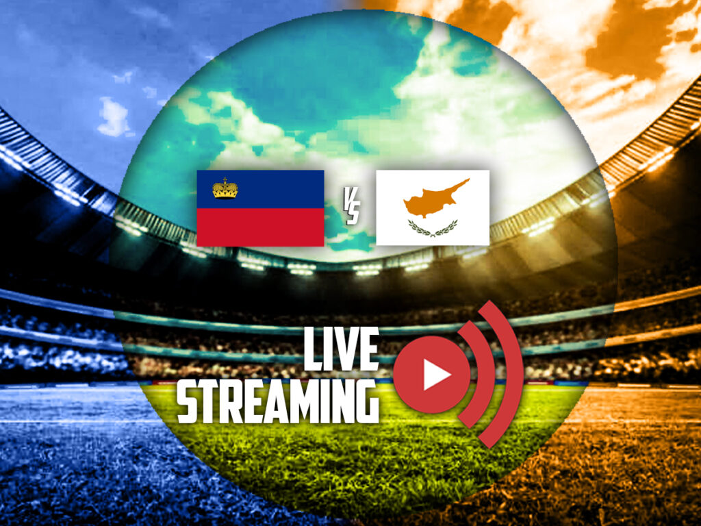 λιχτενσταιν κυπρος live streaming καναλι (07/06/2026)