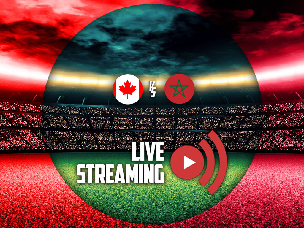 καναδας μαροκο καναλι live streaming (04/07/2026)