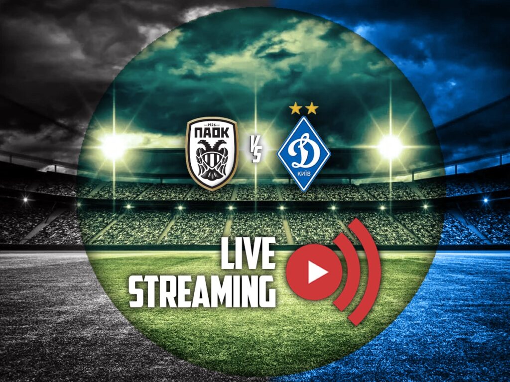 παοκ ντιναμο κιεβου καναλι live streaming (30/07/2026)