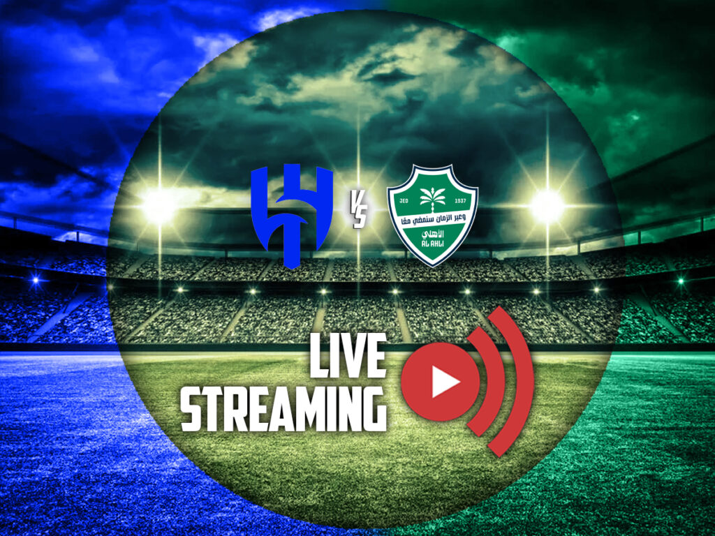 αλ χιλαλ αλ αχλι καναλι live streaming
