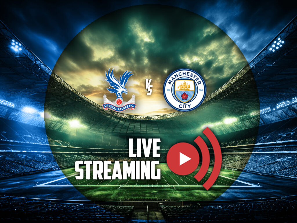 κρισταλ παλας μαντσεστερ σιτι καναλι live streaming