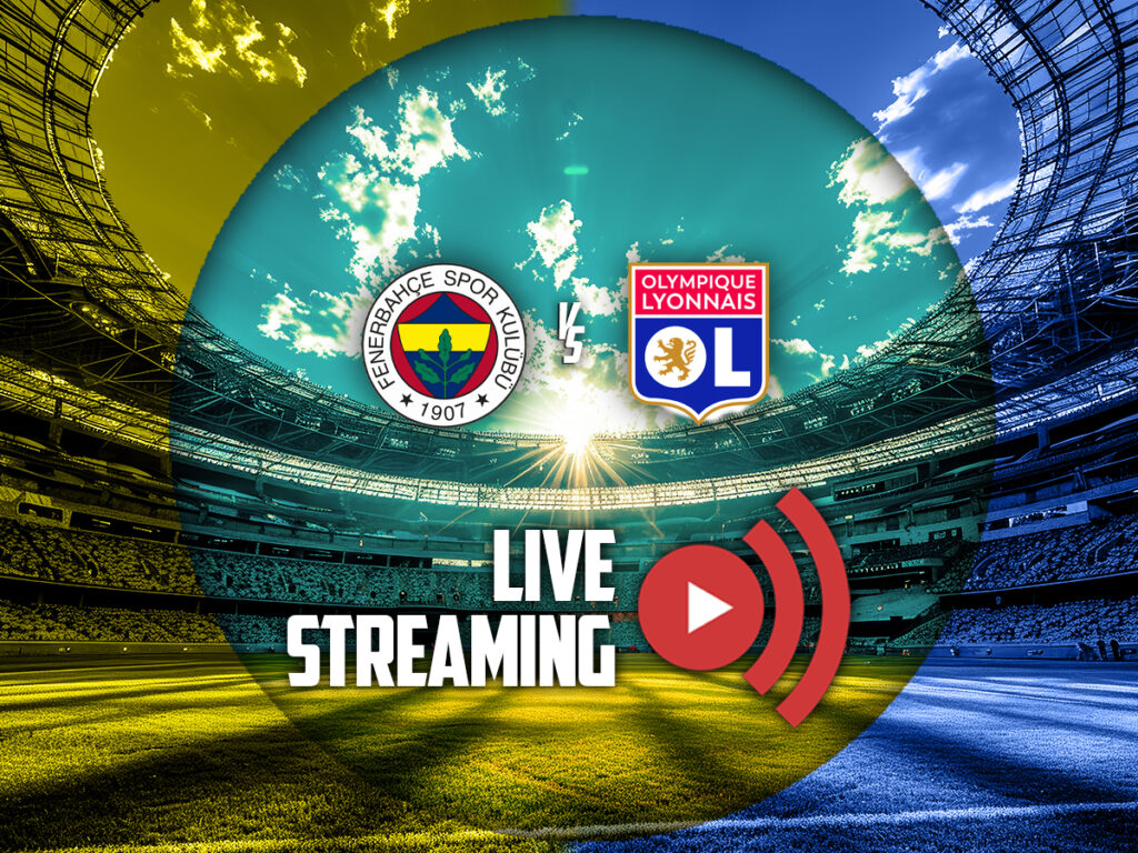 φενερμπαχτσε λυων καναλι live streaming