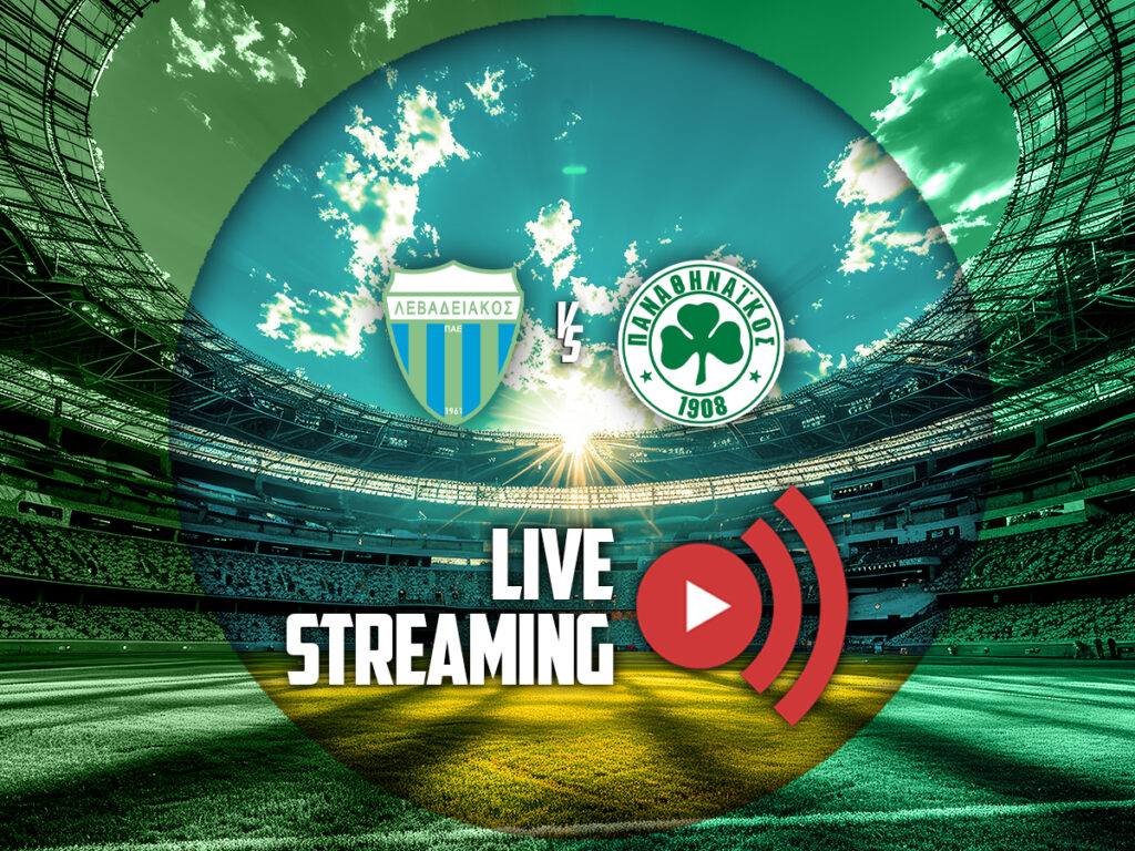 λεβαδειακος παναθηναικος καναλι live streaming