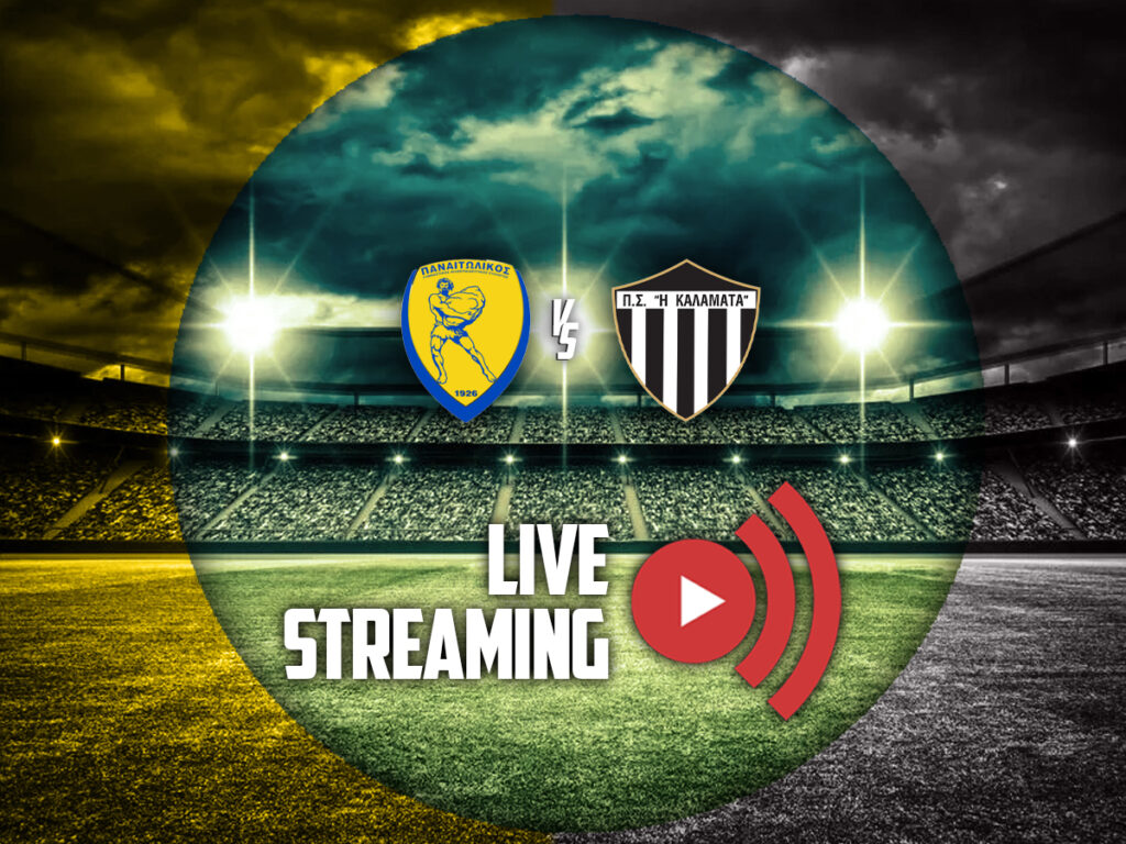 παναιτωλικος καλαματα καναλι live streaming