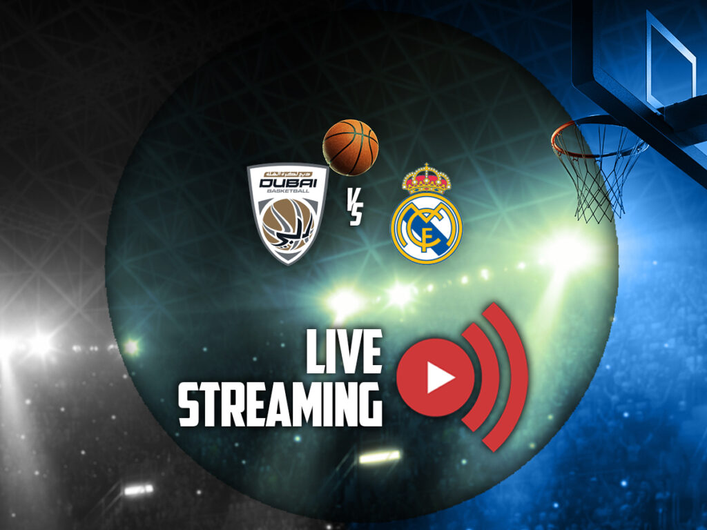 ντουμπαι ρεαλ μαδριτης μπασκετ καναλι live streaming