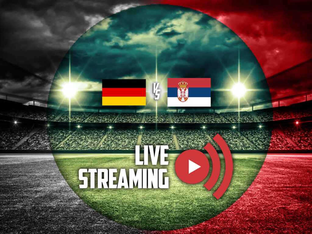 γερμανια σερβια καναλι live streaming nations league
