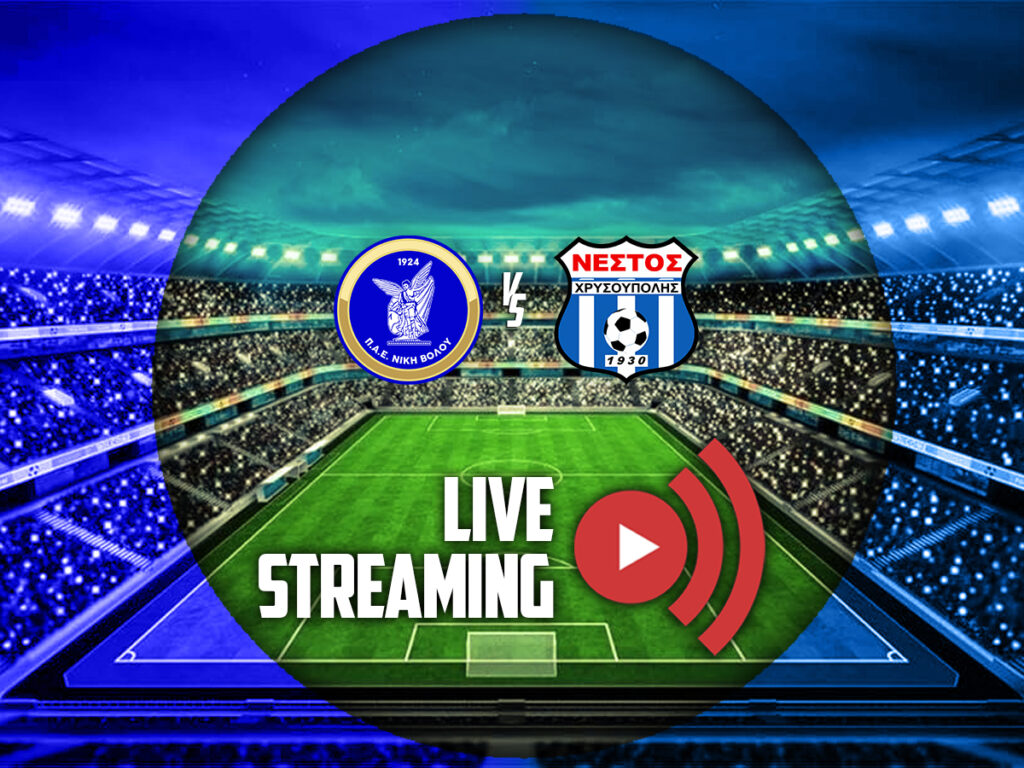 νικη βολου νεστος χρυσουπολης καναλι live streaming