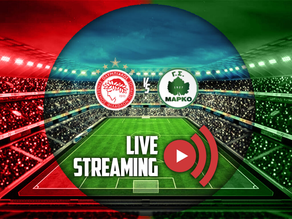 ολυμπιακος β μαρκο καναλι live streaming