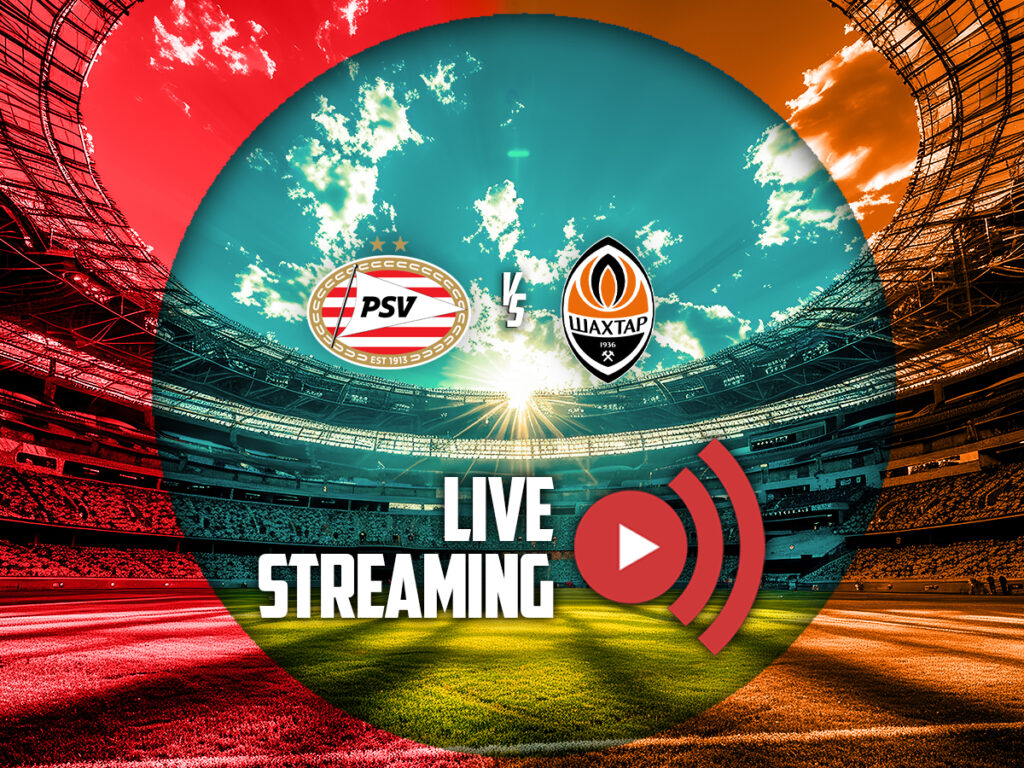 αιντχοφεν σαχταρ καναλι live streaming