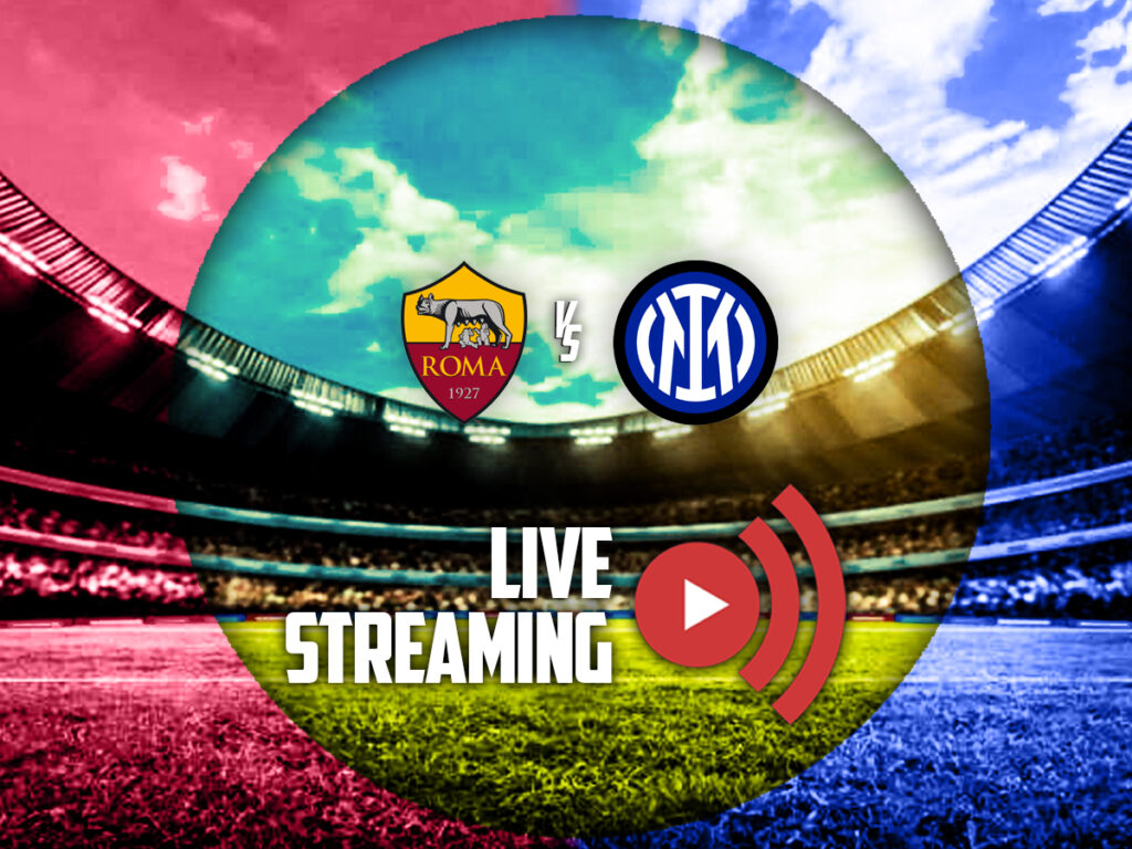 ρομα ιντερ καναλι live streaming