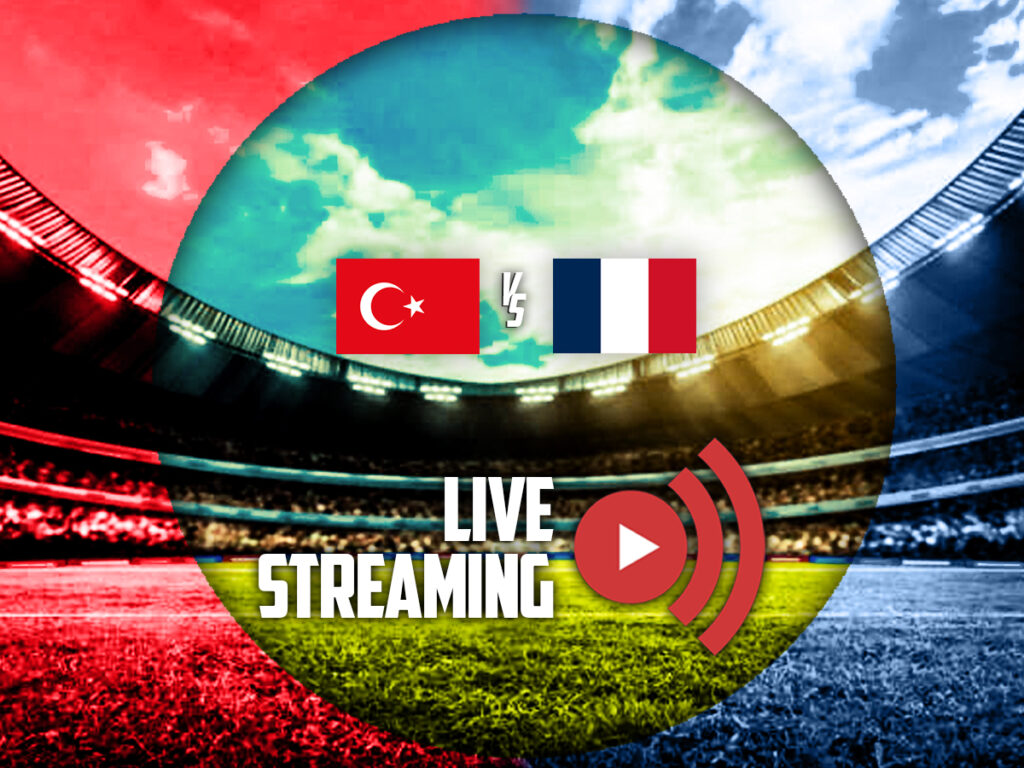 τουρκια γαλλια καναλι live streaming