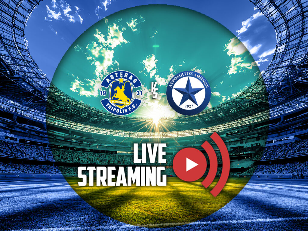 αστερας τριπολης ατρομητος καναλι live streaming