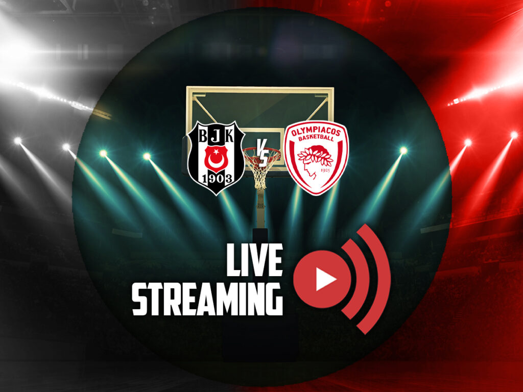 μπεσικτας ολυμπιακος καναλι live streaming