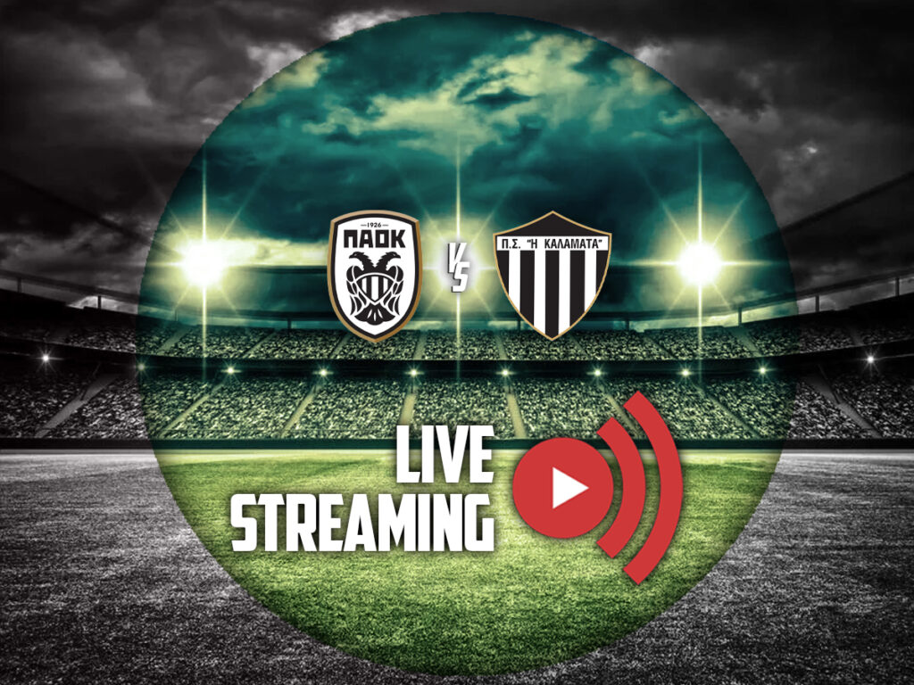 παοκ καλαματα καναλι live streaming