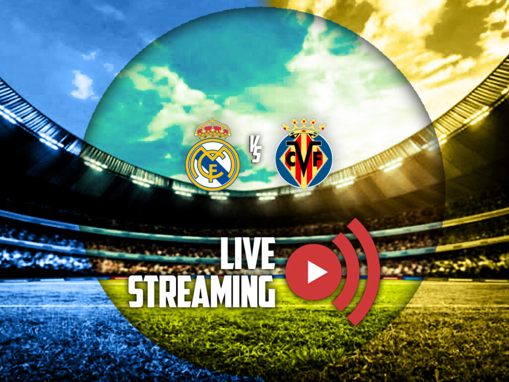 ρεαλ μαδριτης βιγιαρεαλ καναλι live streaming