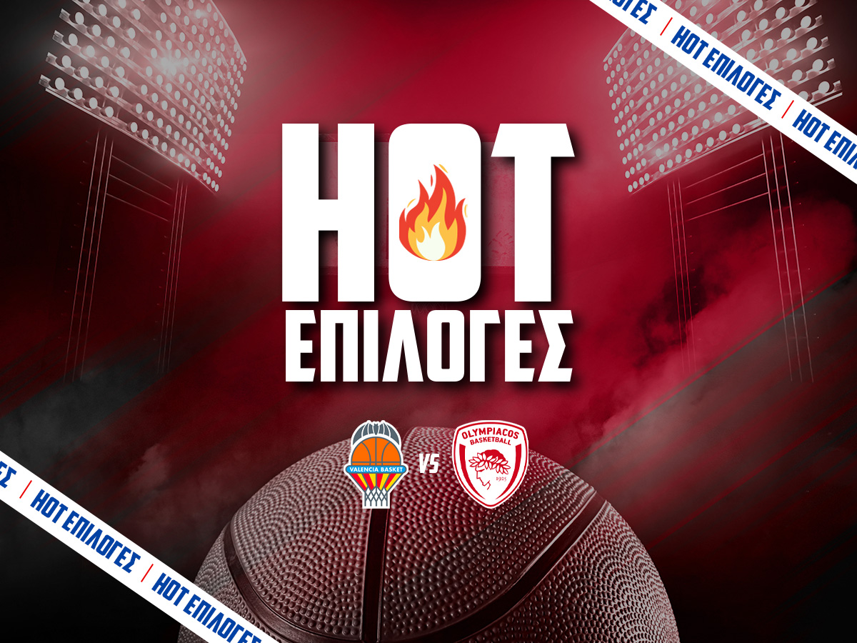 Βαλένθια - Ολυμπιακός Προγνωστικά🏀: Με Φουρνιέ, Σορτς και υψηλό σκορ image